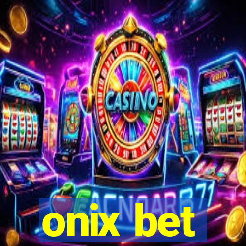 onix bet